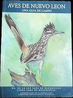 Aves de Nuevo León: Una guía del campo 9687644044 Book Cover
