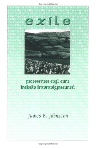 Exile: Poems of an Irish Immigrant 0965895009 Book Cover