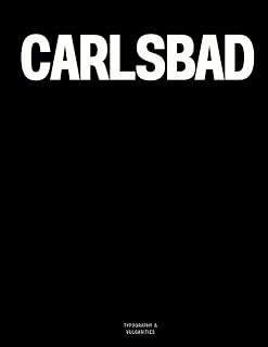 Carlsbad: The Coffee Table Book