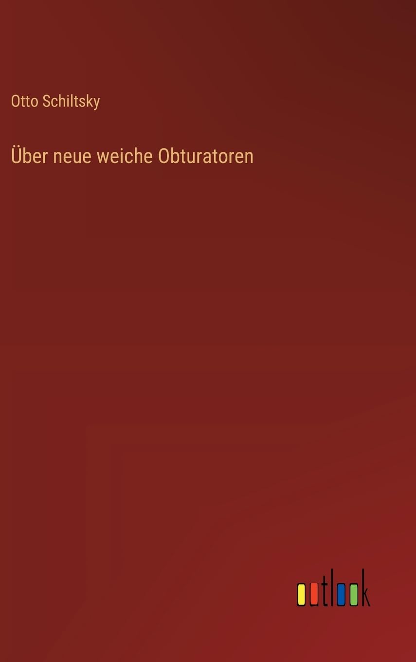Über neue weiche Obturatoren