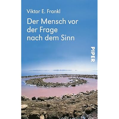 Der Mensch vor der Frage nach dem Sinn