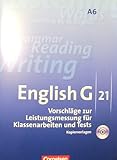  Vorschläge zur Leistungsmessung A6 G21 für Klassenarbeiten und Tests. Ausgabe A. 10. Schuljahr - 6-jährige Sekundarstufe A 6 , G 21