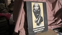 Constantin Brancusi 0856701963 Book Cover