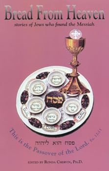 Paperback Bread From Heaven: Stories of Jews Who Found the Messiah Book