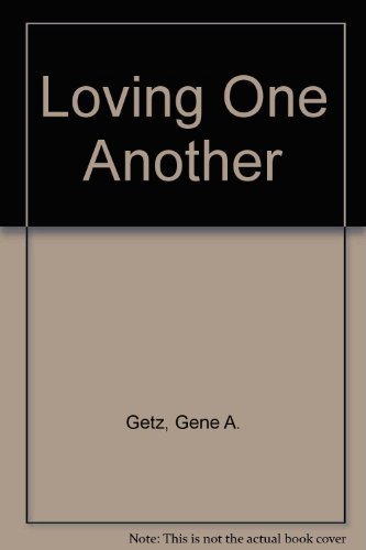 Loving One Another 0882077864 Book Cover