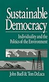 Sustainable Democracy: Individuality and the Politics of the Environment