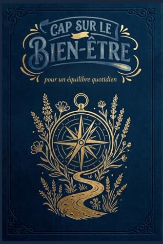 Cap sur le bien-être : carnet d'activités pour développer la confiance en soi, gérer ses émotions, l'empathie / 8 -12 ans / CE2-CM1-CM2: Version Noir ... classe / version à colorier) (French Edition)