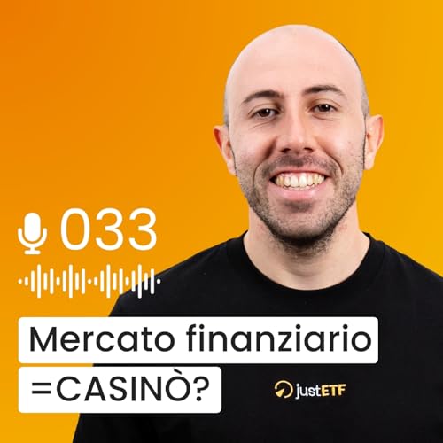 #033 - Faceva guadagnare i super ricchi. Ora vuole DEMOCRATIZZARE la finanza