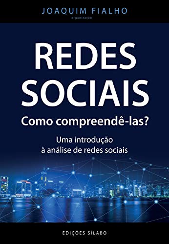 Redes sociais. como compreendê-las ? uma introdução à análise de ...