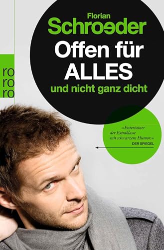 Offen für alles und nicht ganz dicht (German Edition)