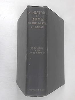 Hardcover A History of Rome, to the Death of Caesar Book
