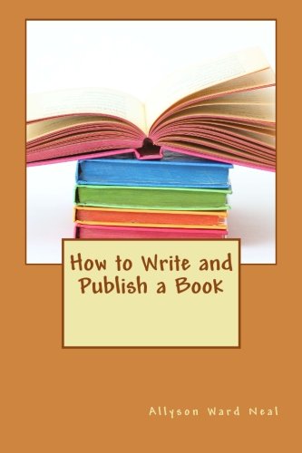 How to Write and Publish a Book: Volume 1 : Amazon.in: Books