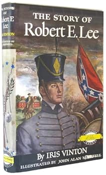 The Story of Robert E. Lee
