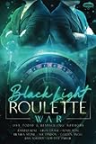 Black Light Roulette War (Black Light Series)