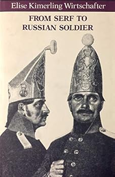 Hardcover From Serf to Russian Soldier (Princeton Legacy Library) Book