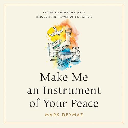 Make Me an Instrument of Your Peace cover art