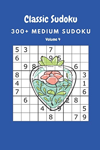 Classic Sudoku: 300+ Medium sudoku Volume 4