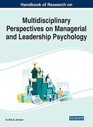 Handbook Of Research On Multidisciplinary Perspectives On Managerial And Leadership Psychology (Advances In Logistics, Operations, And Management Science) #TOP14