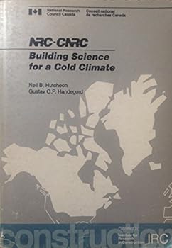 Hardcover Building Science for a Cold Climate Book