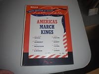 Famous Collection of Marches By America's March Kings B002B9KLI4 Book Cover