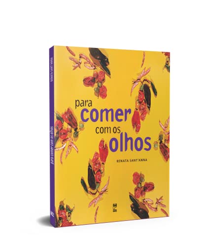 Para comer com os olhos