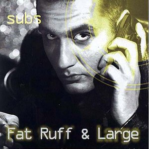 Fat Ruff & Large [Import] - Subs: Amazon.de: Musik-CDs & Vinyl