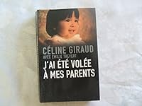 J'ai été volée à mes parents [Broché] 2298005516 Book Cover