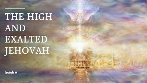 Page de couverture de The High and Exalted Jehovah
