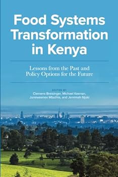 Paperback Food Systems Transformation in Kenya: Lessons from the Past and Policy Options for the Future Book