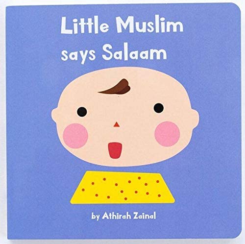 ZayosheLittle Muslim Says Salaam Hardcover