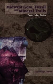 Paperback Midwest Gem, Fossil and Mineral Trails: Great Lakes States Book