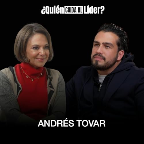 『57. Cómo abrazar la Incertidumbre y ganar en el Proceso con Andrés Tovar』のカバーアート