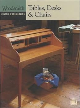Hardcover Tables, Desks and Chairs Custom Woodworking Book