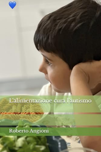 L'alimentazione cura l'autismo