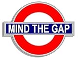 MAGNET 4x4 inch Tube Sign Shaped MIND THE GAP Sticker (UK England Underground Logo) Magnetic vinyl bumper sticker sticks to any metal fridge, car, signs