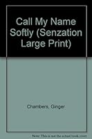 Call My Name Softly 0373162545 Book Cover