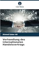 Verhandlung des internationalen Handelsvertrags 6205354403 Book Cover