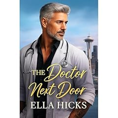 THE DOCTOR NEXT DOOR Audiolibro Por ELLA HICKS arte de portada