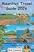 Mauritius Travel Guide 2026: Mauritius Uncovered: The Complete Travel Companion for Solo Adventurers, First-Time Visitors & Free Spirits