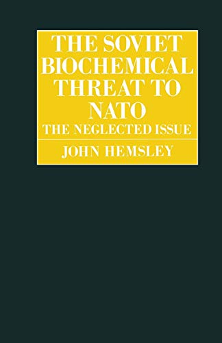 The Soviet Biochemical Threat to NATO (RUSI Defence Studies)