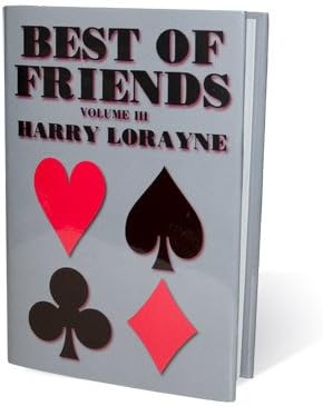Harry Lorayne Best of Friends Vol. 3 Book Hardcover – January 1, 2011
