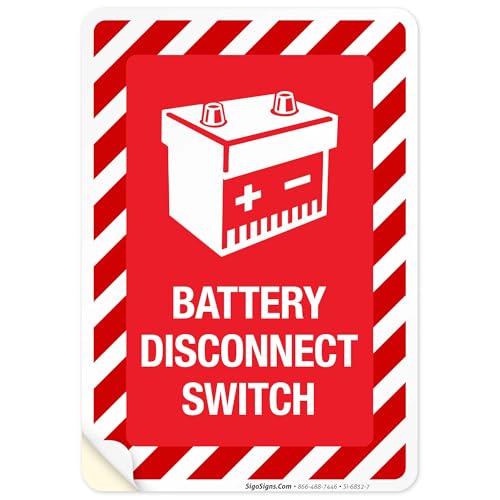 Battery Disconnect Switch Sign, 10x7 Inches, 4 Mil Vinyl Decal Stickers Weather Resistant UV Protected, Made in USA