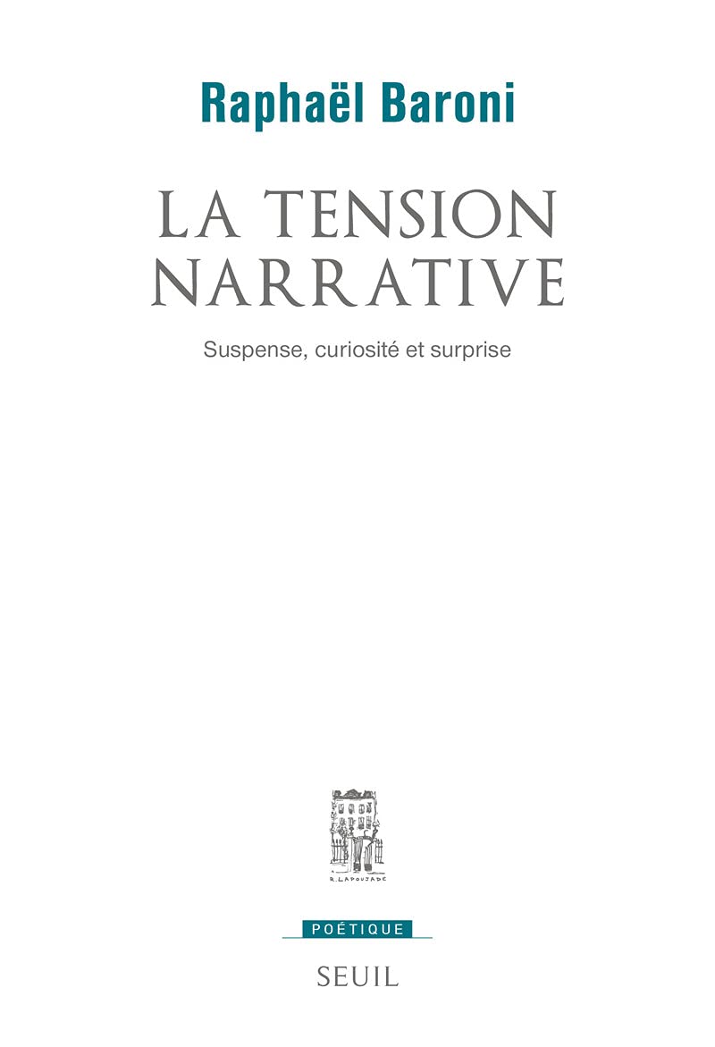La tension narrative: Suspense, curiosité et surprise