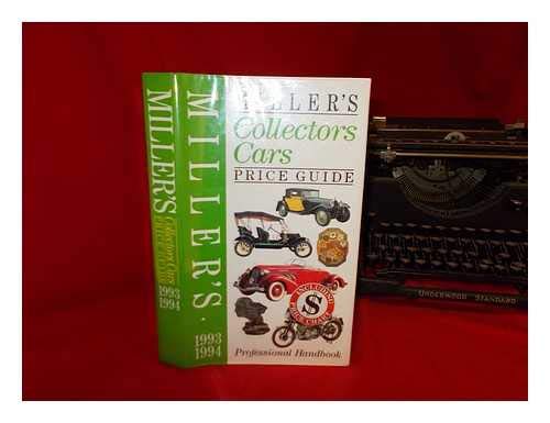 Millers Collectors Cars 93/94 (Miller's Collector's Cars Price Guide)