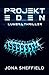 Projekt Eden: Lumera Thriller (Lumera Expedition 4)