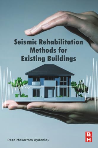 Seismic Rehabilitation Methods for Existing Buildings