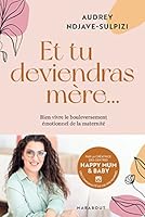 Et tu deviendras mère 2501158237 Book Cover