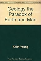 Geology, the paradox of earth and man 039505561X Book Cover