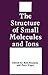 Produktbild The Structure of Small Molecules and Ions (NATO Asi Ser B: Physics, 185)