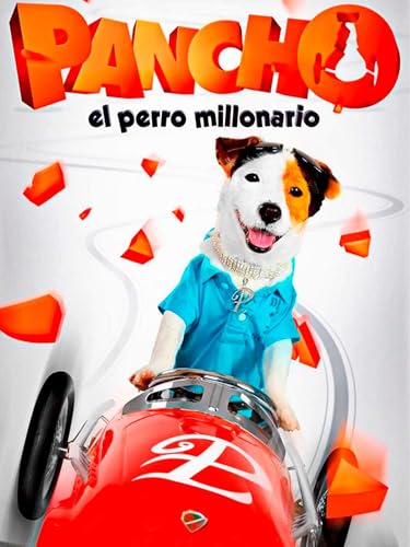 Pancho, el perro millonario